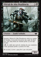Oficial de Alta Pestilência / Rank Officer - Magic: The Gathering - MoxLand